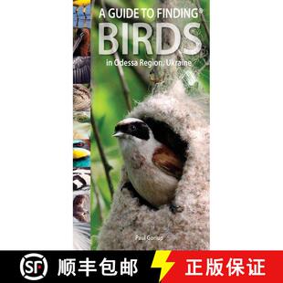预订 A Guide to Finding Birds in Odessa Region, Ukraine [9781874357704]