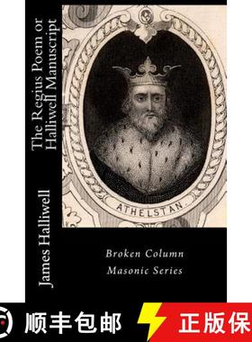 现货 The Regius Poem or Halliwell Manuscript [9781944616007]