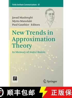 【3-4周达】New Trends in Approximation Theory : In Memory of André Boivin [9781493975426]