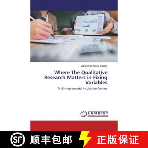 预订 Where The Qualitative Research Matters in Fixing Variables [9783659969263]