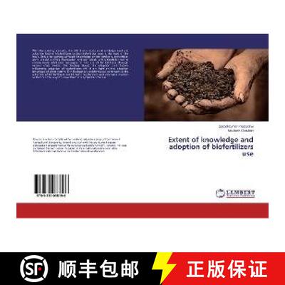 预订 Extent of knowledge and adoption of biofertilizers use [9783330038196]