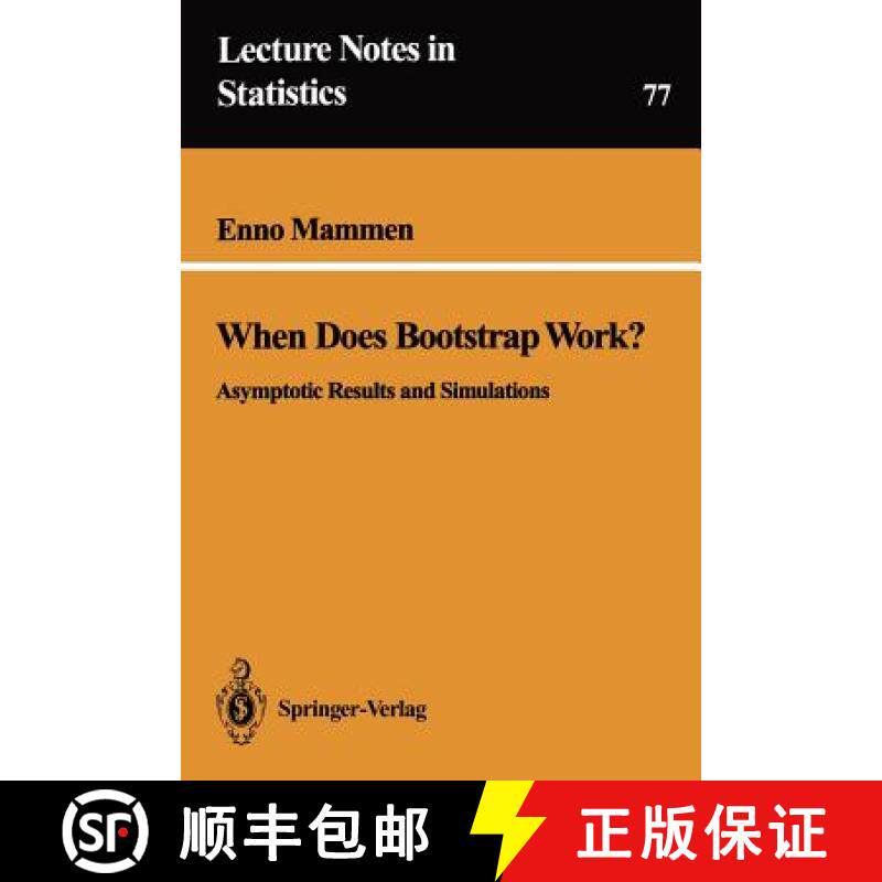 【3-4周达】When Does Bootstrap Work?: Asymptotic Results and Simulations [9780387978673]