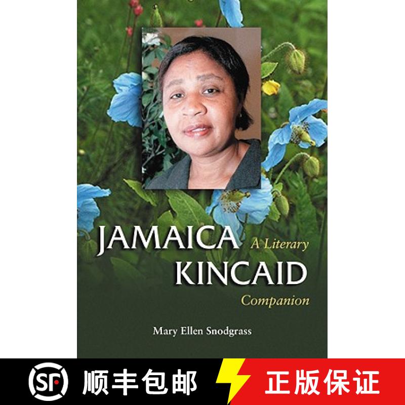 【2-3周达】Jamaica Kincaid : A Literary Companion [9780786435807]