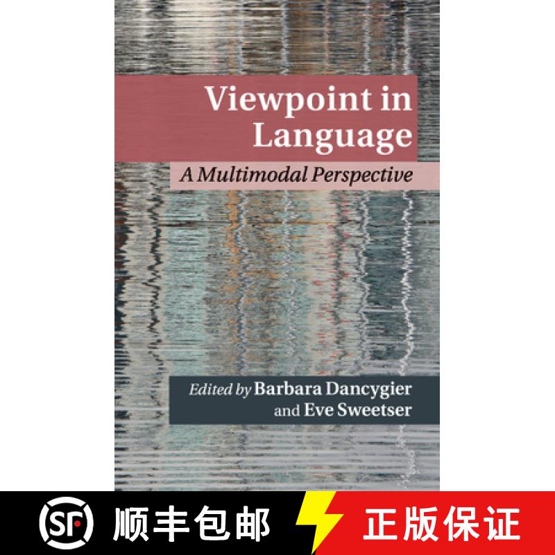 【3-4周达】Viewpoint in Language: A Multimodal Perspective - Viewpoint in Language: A Multimodal Pers... [9781107569300]