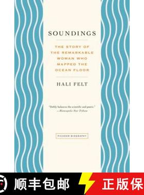 预订 Soundings: The Story of the Remarkable Woman Who Mapped the Ocean Floor [9781250031457]