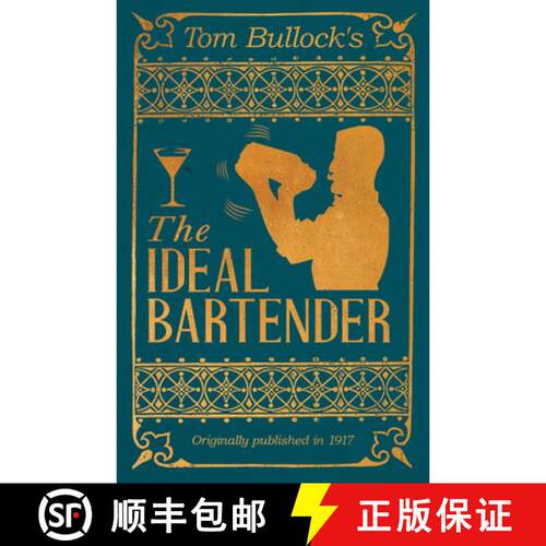 【3-4周达】Tom Bullock's the Ideal Bartender: A Reprint of the 1917 Edition [9781528723374]