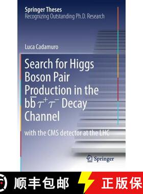 【3-4周达】Search for Higgs Boson Pair Production in the Bb̅ τ+ τ- Decay Channel: With... [9783030040543]