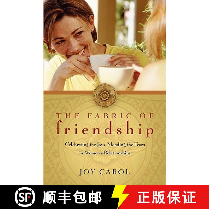 【2-3周达】The Fabric of Friendship: Celebrating the Joys, Mending the Tears in Women's Relationships [9781893732957]
