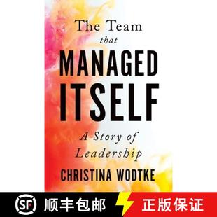 Itself That Leadership The 4周达 9780996006071 Team Story Managed