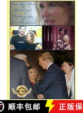 【3-4周达】From Red Dirt To Red Carpet: Photobiography of Lisa Christiansen [9780692739877]