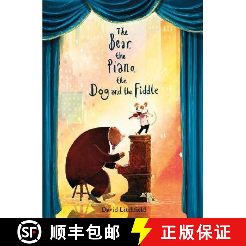 预订 The Bear, The Piano, The Dog and the Fiddle [9781847809179]