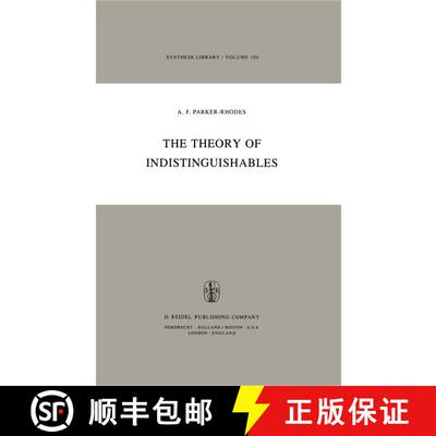 【3-4周达】The Theory of Indistinguishables : A Search for Explanatory Principles Below the Level of ... [9789027712141]