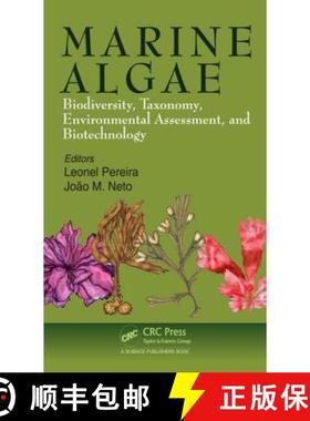 【3-4周达】Marine Algae : Biodiversity, Taxonomy, Environmental Assessment, and Biotechnology [9781466581678]