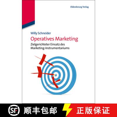 【3-4周达】Operatives Marketing : Zielgerichteter Einsatz Des Marketing-Instrumentariums [9783486733112]