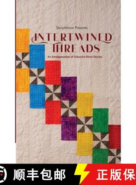 【3-4周达】Intertwined Threads : An Amalgamation of Colourful Short Stories [9788119445271]