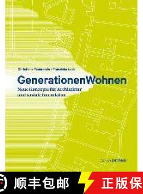 预订 Generationen Wohnen : Neue Konzepte für Architektur und soziale Interaktion [9783955532611]