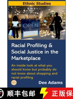 【3-4周达】Racial Profiling and Social Justice in the Marketplace: An Inside Look at What You Should ... [9781736534236]