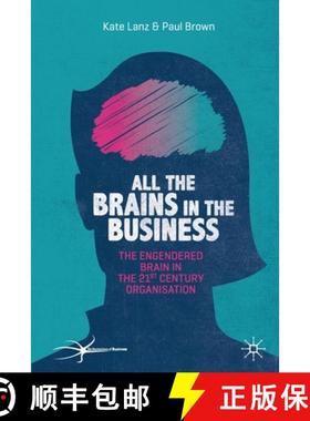 【3-4周达】All the Brains in the Business : The Engendered Brain in the 21st Century Organisation [9783030221553]