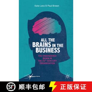 【3-4周达】All the Brains in the Business : The Engendered Brain in the 21st Century Organisation [9783030221553]