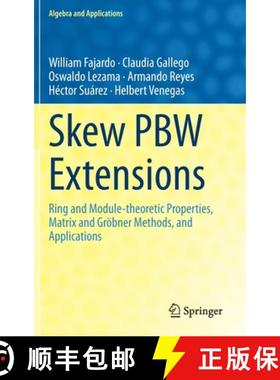 【3-4周达】Skew PBW Extensions : Ring and Module-theoretic Properties, Matrix and Gröbner Methods, a... [9783030533779]