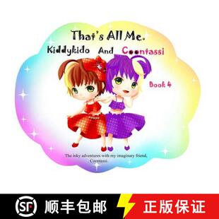 【3-4周达】That's All Me.: The inky adventures with my imaginary friend, Coontassi. [9780994877239]