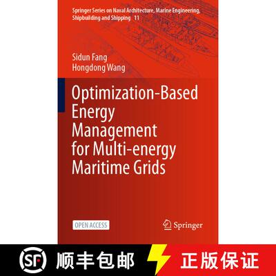 【3-4周达】Optimization-Based Energy Management for Multi-energy Maritime Grids [9789813367364]