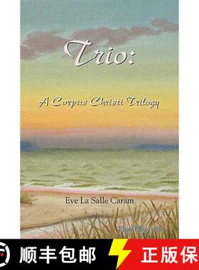 【3-4周达】Trio: A Corpus Christi Trilogy [9781935514206]