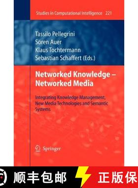 【3-4周达】Networked Knowledge - Networked Media : Integrating Knowledge Management, New Media Techno... [9783642242557]