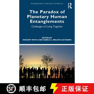 Human Entanglements Together The Living 3周达 9781032334172 Paradox Challenges Planetary