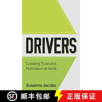 【3-4周达】Drivers: Creating Trust and Motivation at Work [9781784521189]
