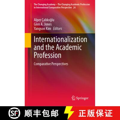 【3-4周达】Internationalization and the Academic Profession : Comparative Perspectives [9783031269943]