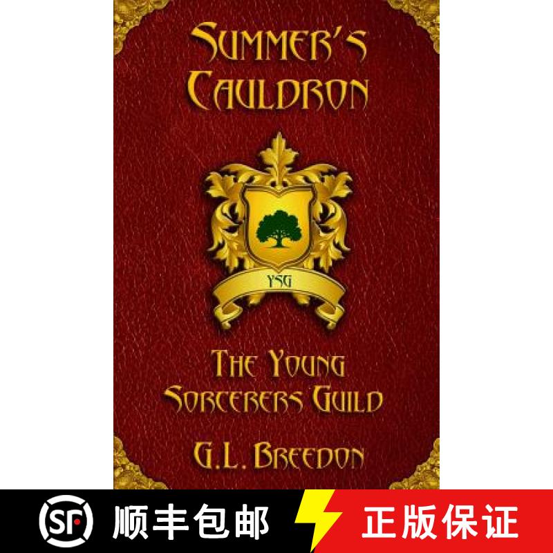 【3-4周达】Summer's Cauldron (The Young Sorcerers Guild - Book 2) [9780983777748]