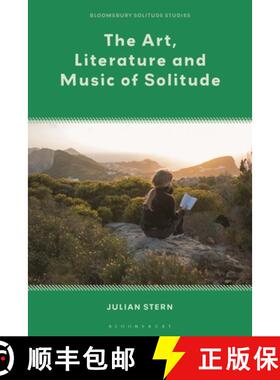 预订 The Art, Literature and Music of Solitude [9781350348059]