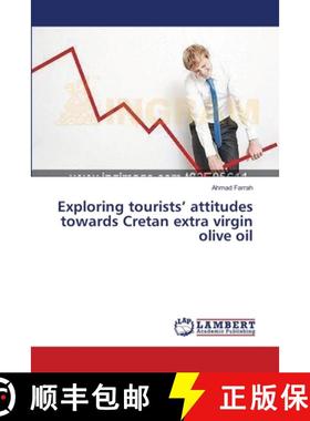 预订 Exploring tourists' attitudes towards Cretan extra virgin olive oil [9783659401558]