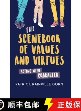 【3-4周达】Scenebook of Values and Virtues: Acting with Character [9781566082419]