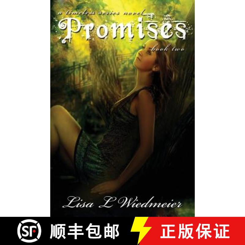 【2-3周达】Promises: A Timeless Series Novel, Book Two [9780983905240]