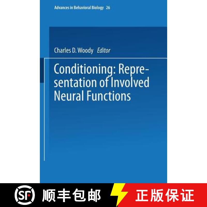 【3-4周达】Conditioning : Representation of Involved Neural Functions [9781475707038]