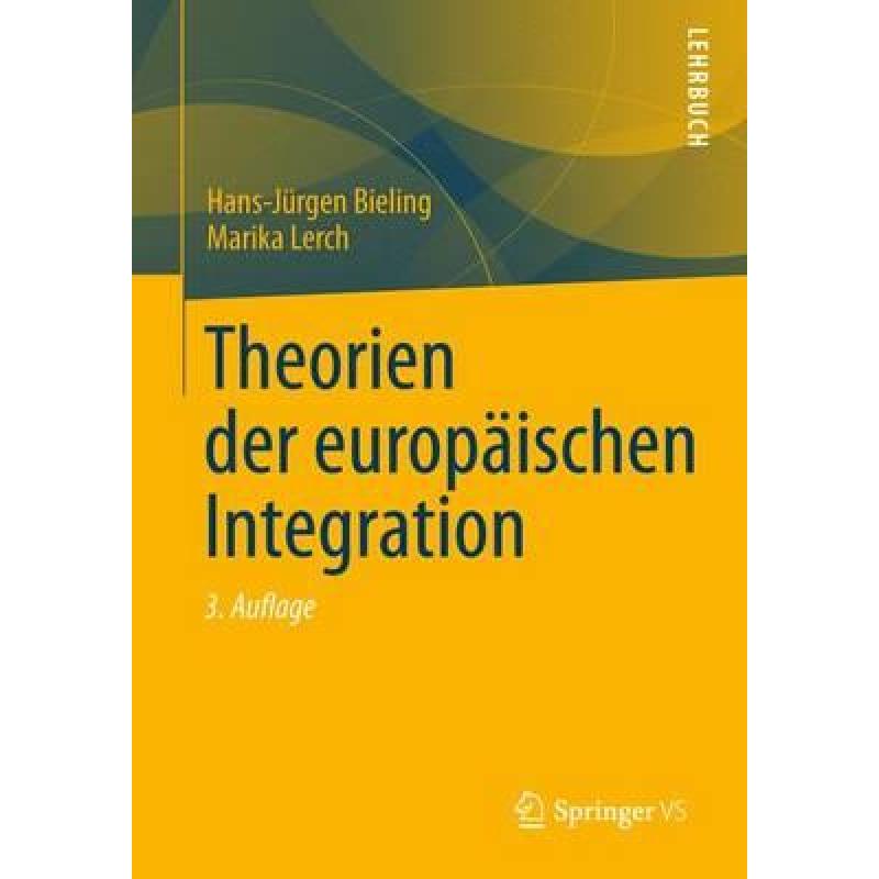 【4周达】Theorien der europaeischen Integration[9783531197142]