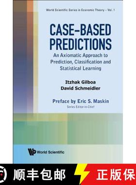 【3-4周达】Case-Based Predictions: An Axiomatic Approach to Prediction, Classification and Statistica... [9789814366175]