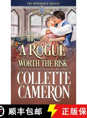 预订 A Rogue Worth the Risk: A Second Chance Redeemable Rogue and Wallflower Regency Romance [9781955259323]