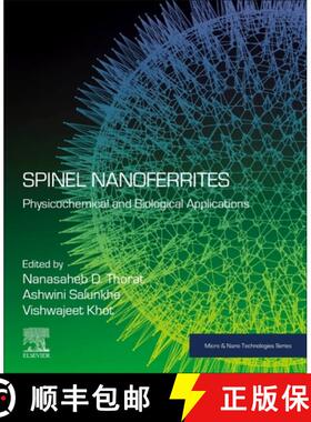 【3-4周达】Spinel Nanoferrites: Physicochemical and Biological Applications [9780323955430]