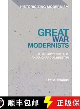 【3-4周达】Great War Modernists: D. H. Lawrence  H.D. and Richard Aldington [9781350285330]