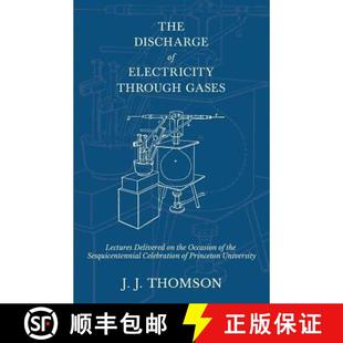 the 4周达 Discharge Through Occasion Delivered The Lectures Gases 9781528708982 Ses... Electricity