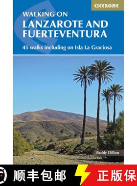 【3-4周达】Walking on Lanzarote and Fuerteventura: Including sections of the GR131 long-distance trail [9781852846039]