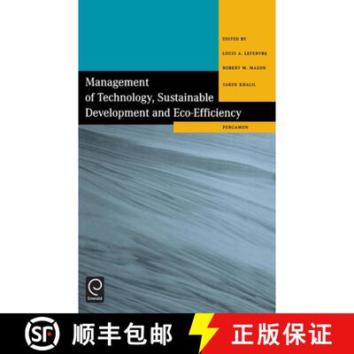 【3-4周达】Management of Technology, Sustainable Development and Eco-Efficiency: Selected Papers from... [9780080433639]
