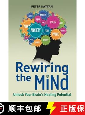 预订 Rewiring the Mind: Unlock Your Brain's Healing Potential [9798348533977]