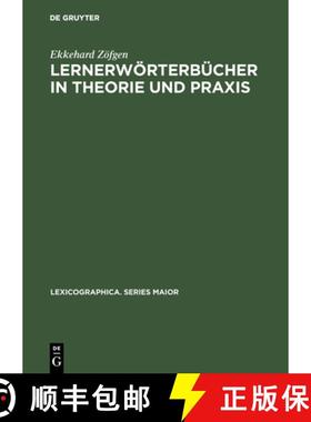 预订 Lernerwörterbücher in Theorie Und PRAXIS: Ein Beitrag Zur Metalexikographie Mit Besonderer Ber... [9783484309593]