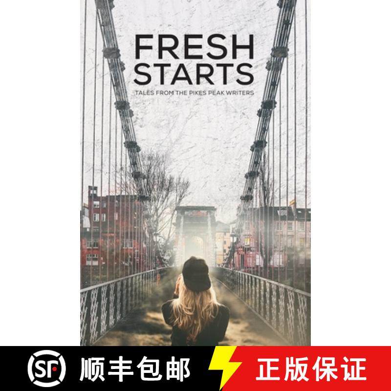 预订 Fresh Starts: Tales from the Pikes Peak Writers [9781736422908]