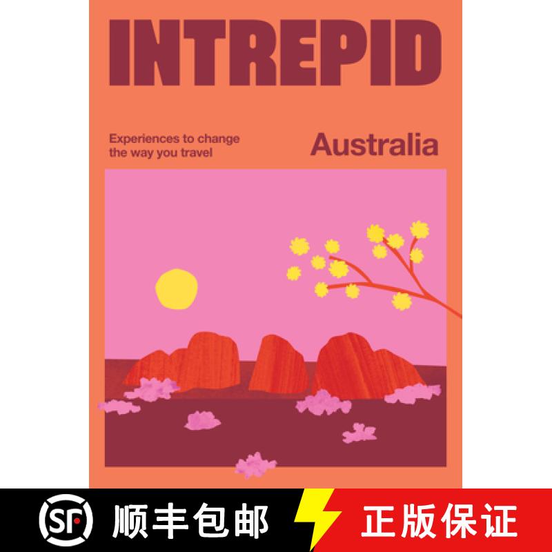 【3-4周达】Intrepid Australia: Experiences to Change the Way You Travel [9781741179316]