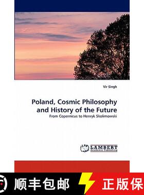 预订 Poland, Cosmic Philosophy and History of the Future [9783844333237]